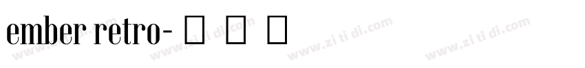 ember retro字体转换